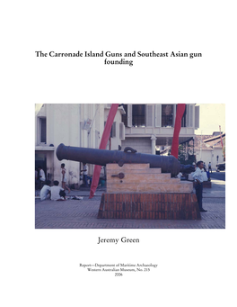 The Carronade Island Guns and Southeast Asian Gun Founding