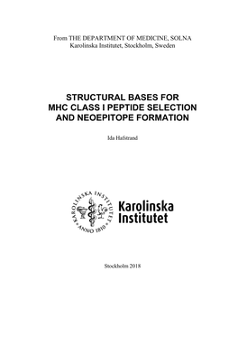 Structural Bases for Mhc Class I Peptide Selection and Neoepitope Formation