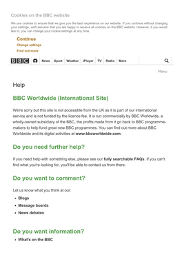 Help BBC Worldwide (International Site) Do You Need Further Help? Do