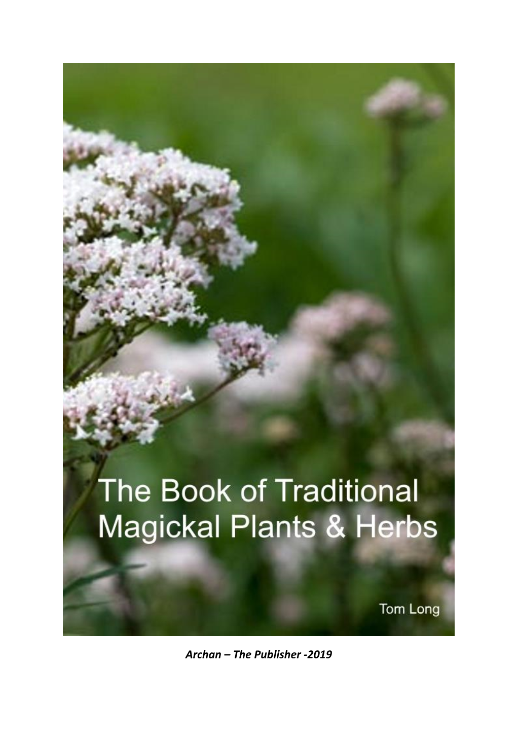 The Book of Magickal Plants