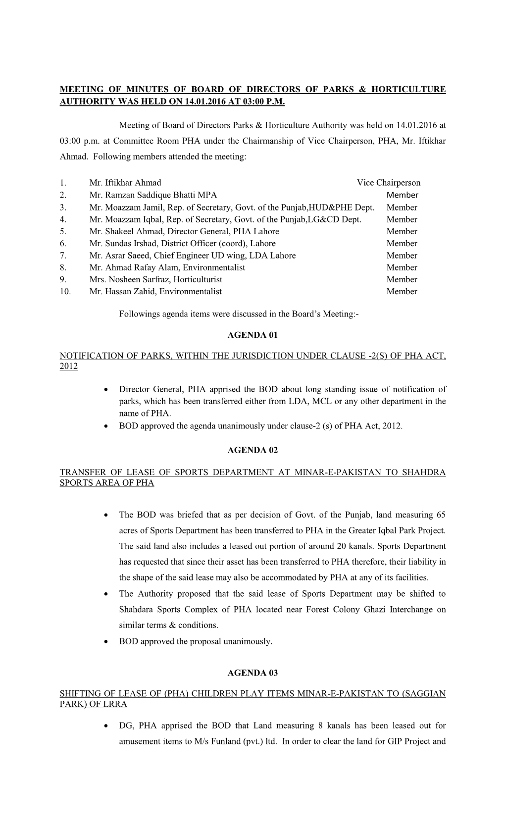 MEETING of MINUTES of BOARD of DIRECTORS of PARKS & HORTICULTURE AUTHORITY WAS HELD on 14.01.2016 at 03:00 P.M. Meeting of B