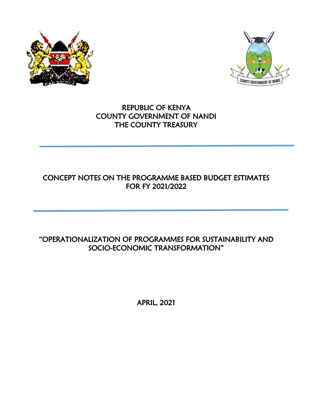 Republic of Kenya County Government of Nandi the County Treasury