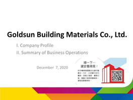 Goldsun Building Materials Co., Ltd. I