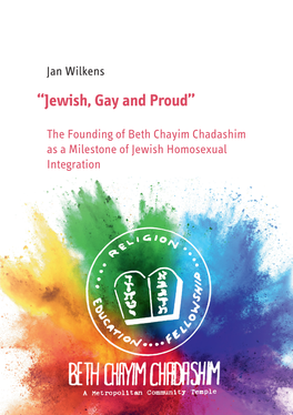 The Founding of Beth Chayim Chadashim As a Milestone of Jewish Homosexual Integration