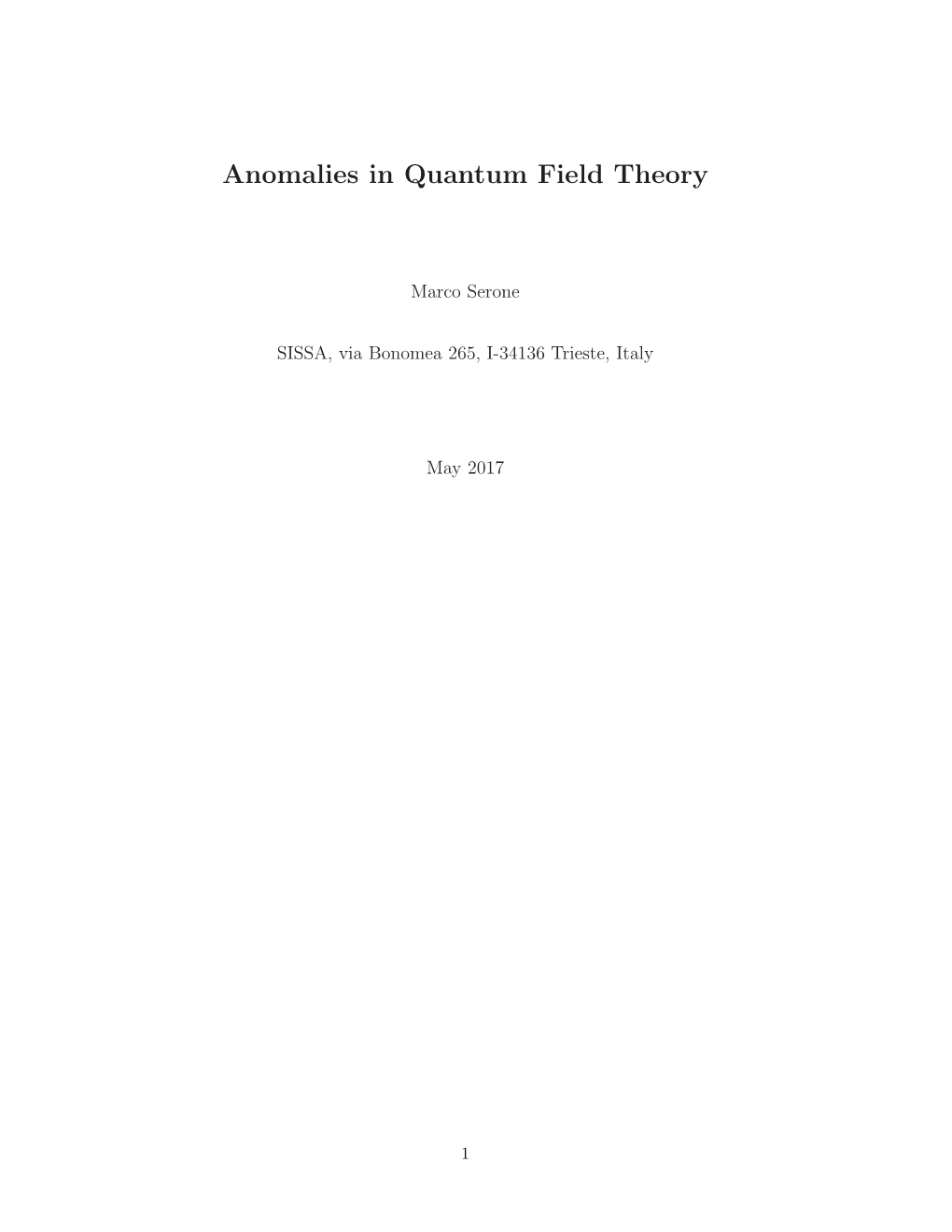 Anomalies in Quantum Field Theory