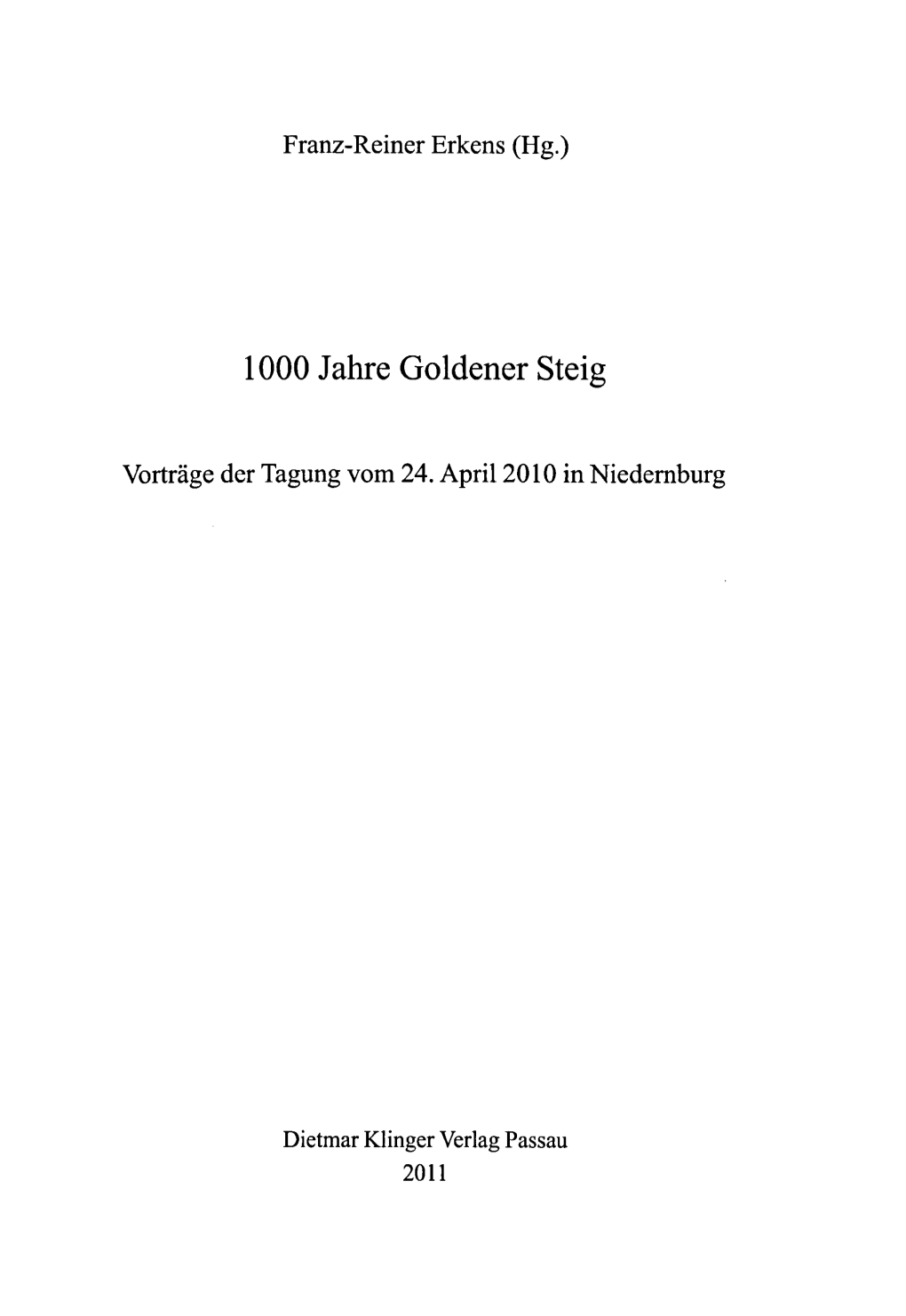 1000 Jahre Goldener Steig