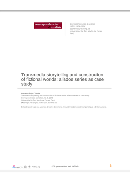 Transmedia Storytelling and Construction of Fictional Worlds: Aliados Series As Case Study