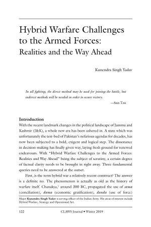 Hybrid Warfare Challenges to the Armed Forces: Realities and the Way Ahead