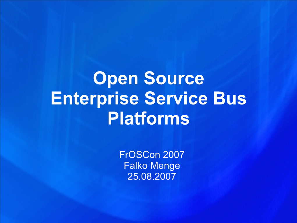 Open Source Enterprise Service Bus Platforms