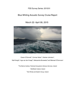 Blue Whiting Acoustic Survey Cruise Report March 22- April 08, 2015