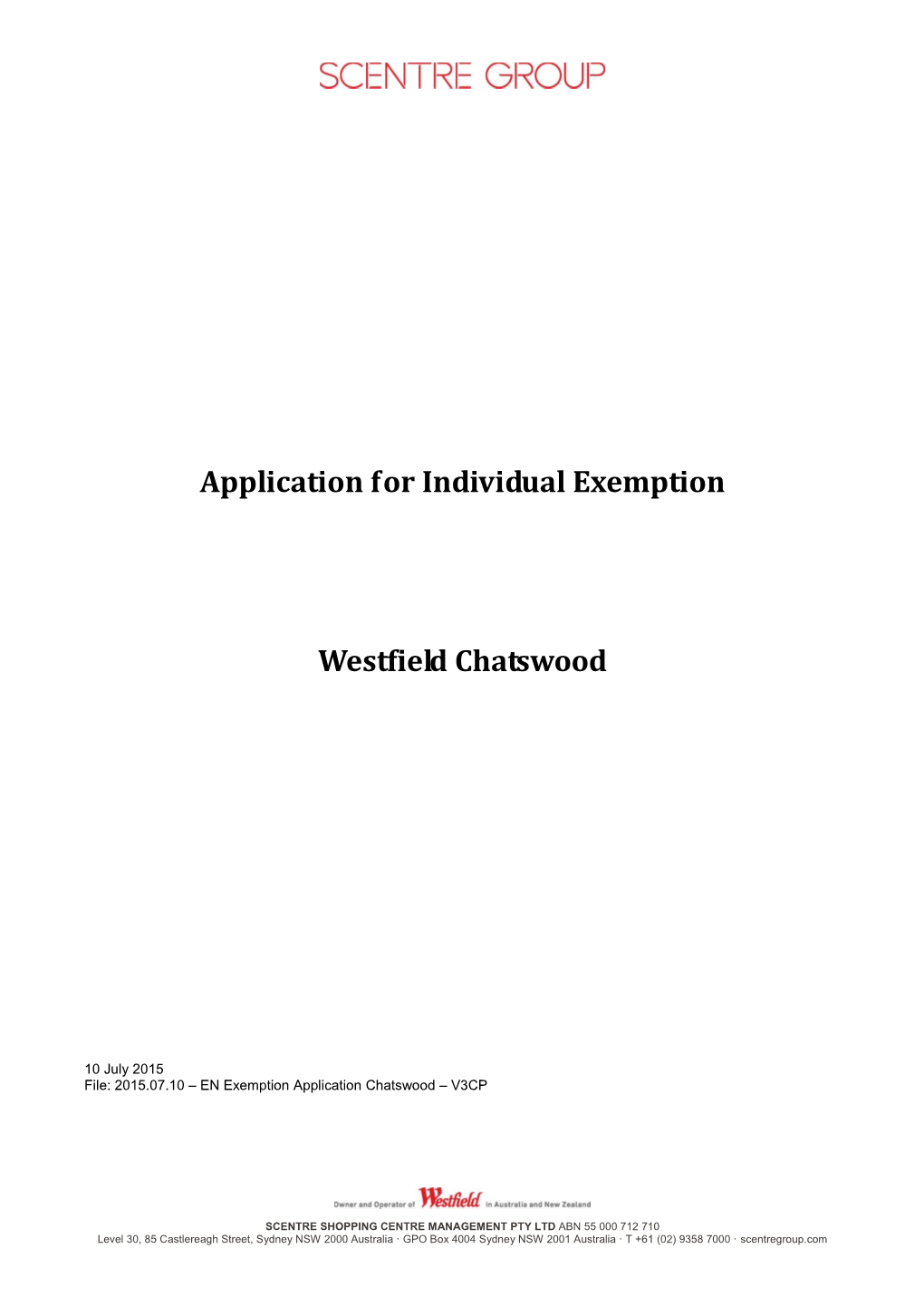 (Westfield Chatswood) Application for Individual Exemption