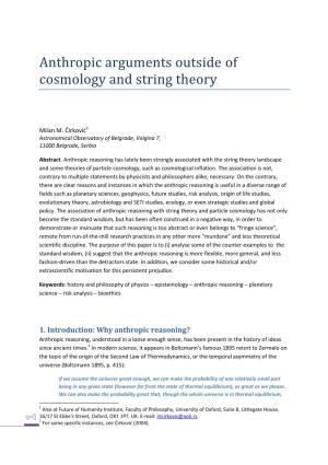 Anthropic Arguments Outside of Cosmology and String Theory