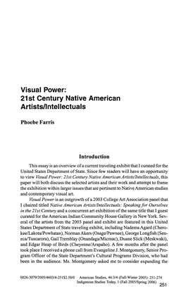 Visual Power: 21St Century Native American Artists/Intellectuals