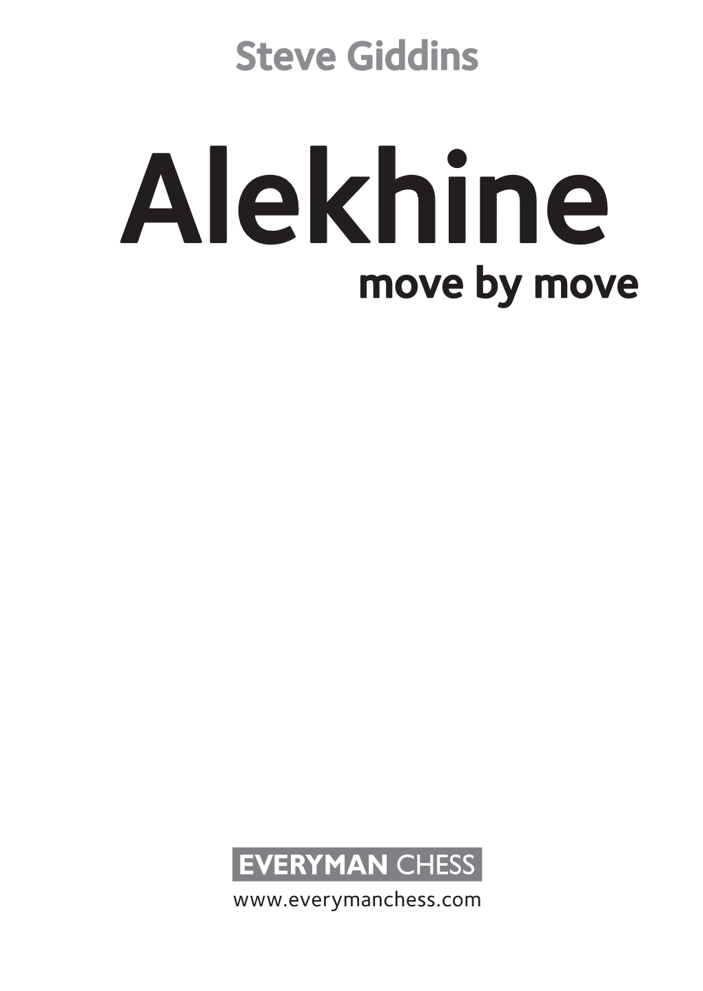 The Alekhine Defence Move by Move