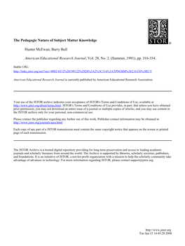 The Pedagogic Nature of Subject Matter Knowledge Hunter Mcewan; Barry Bull American Educational Research Journal, Vol