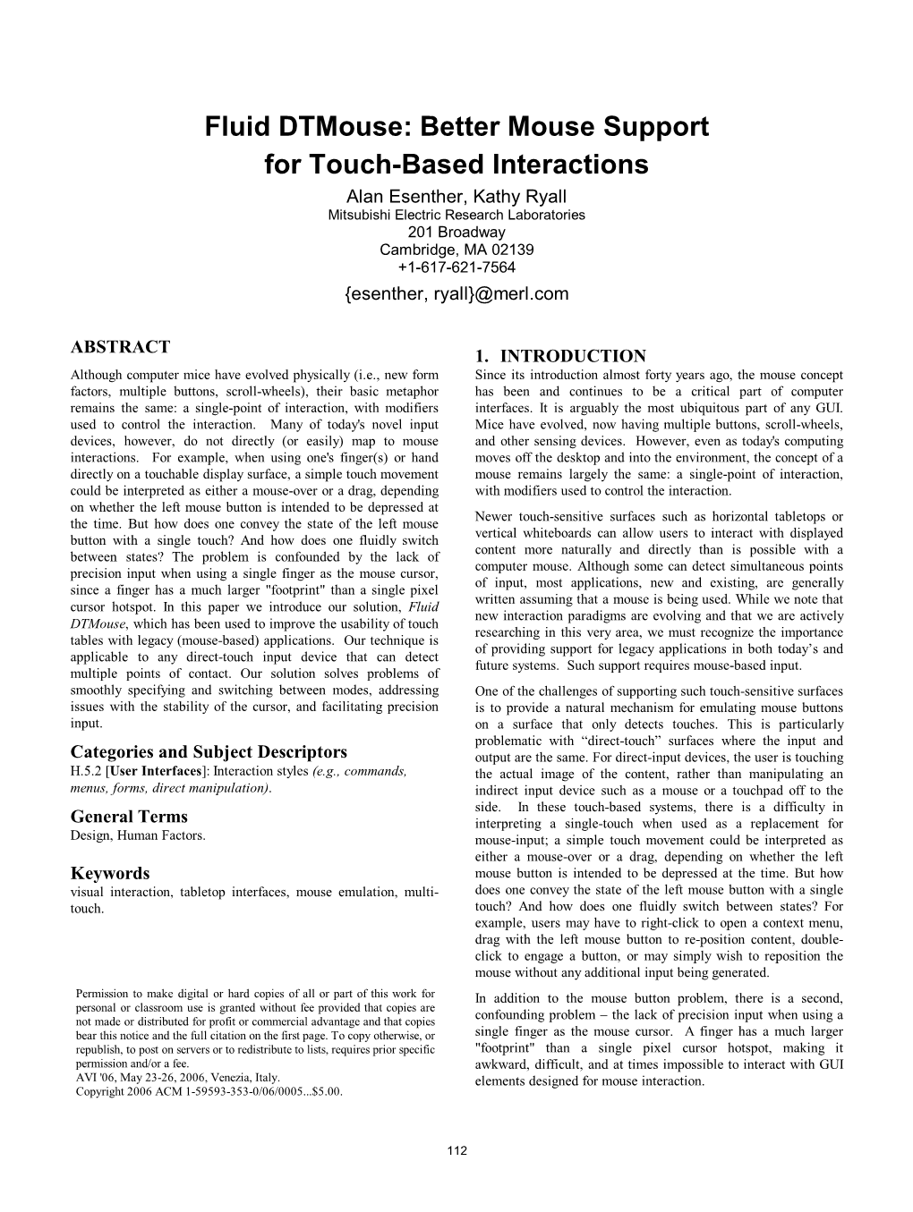 Fluid Dtmouse: Better Mouse Support for Touchbased Interactions