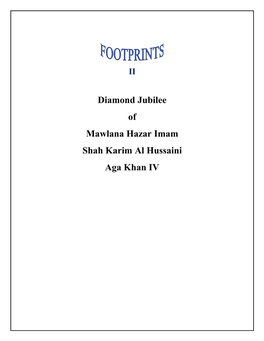 Diamond Jubilee of Mawlana Hazar Imam Shah Karim Al Hussaini Aga Khan IV