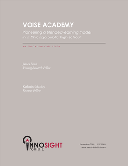 VOISE Academy Pioneering a Blended-Learning Model in a Chicago Public High School