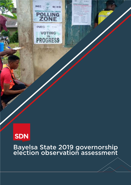 Bayelsa State 2019 Governorship Election Observation Assessment 2020