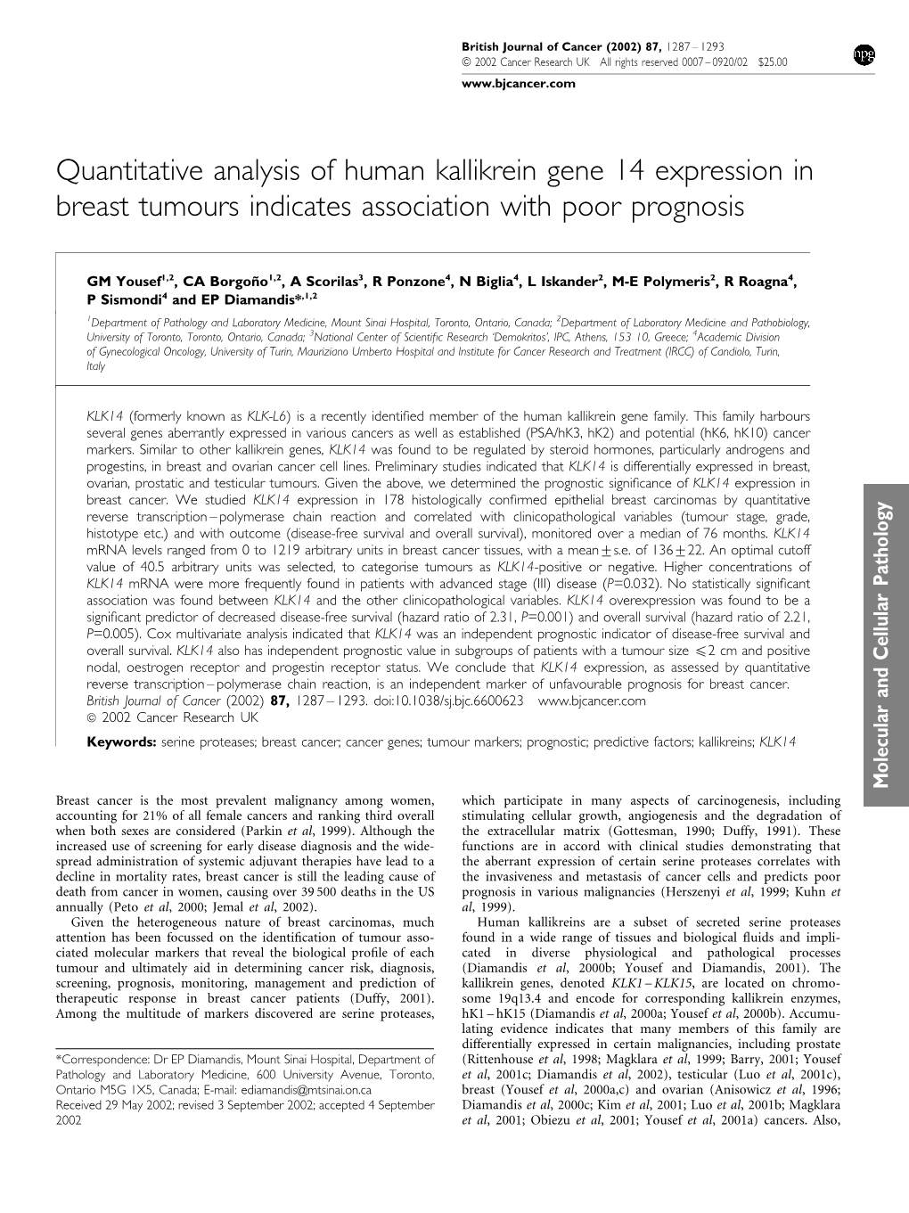 Quantitative Analysis of Human Kallikrein Gene 14 Expression in Breast Tumours Indicates Association with Poor Prognosis