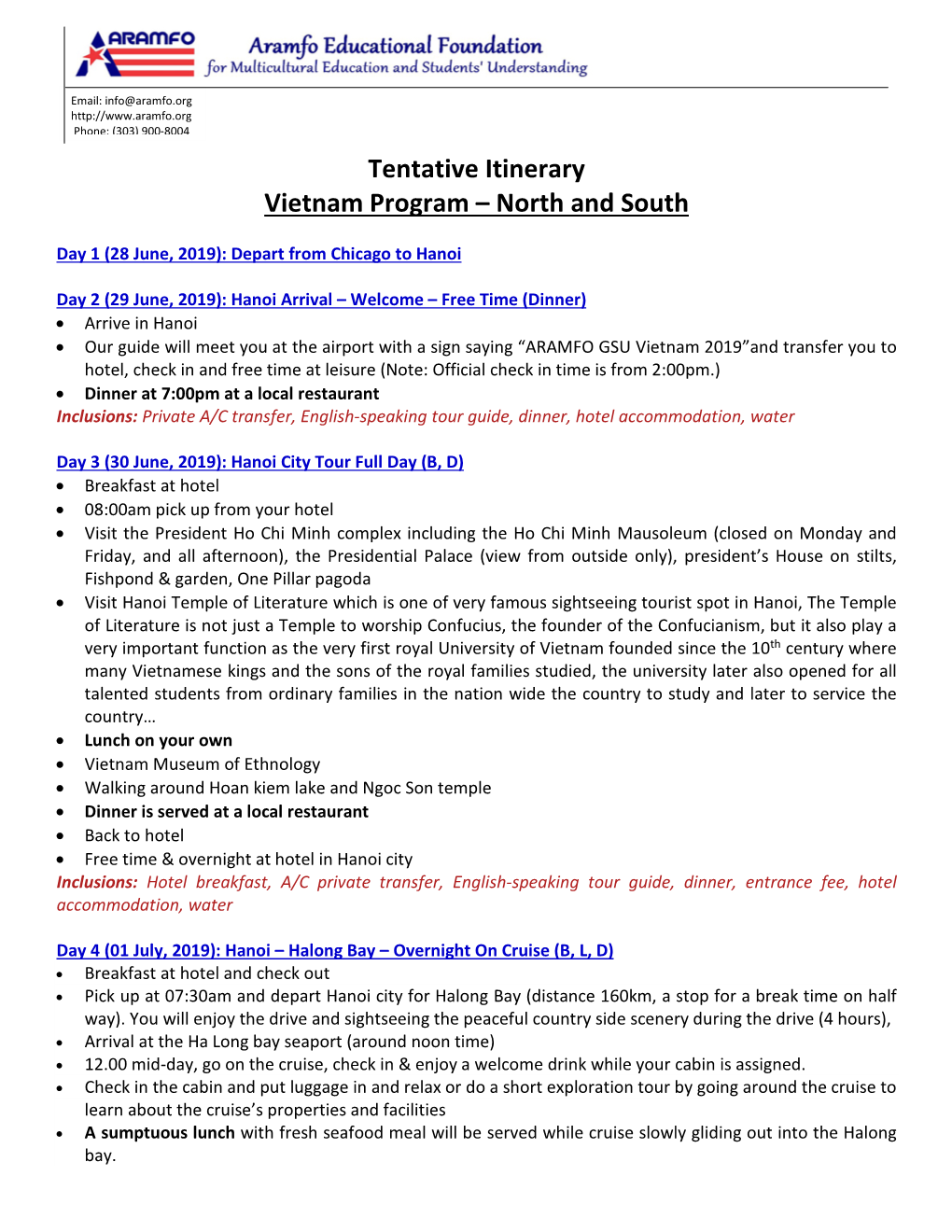 Tentative Itinerary Vietnam Program – North and South