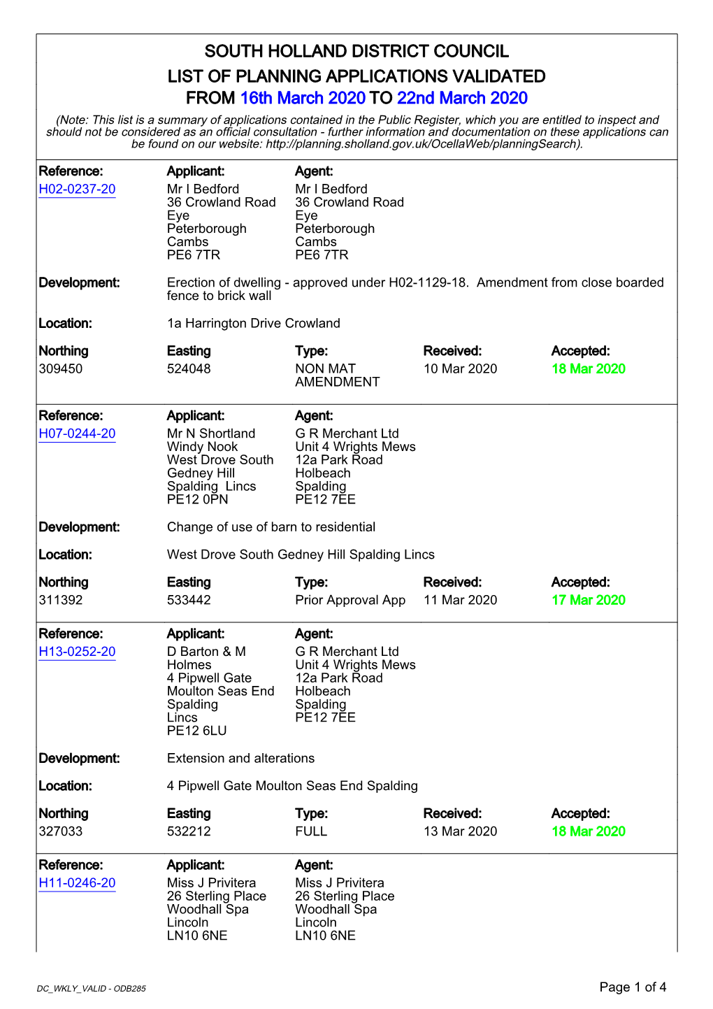 SOUTH HOLLAND DISTRICT COUNCIL LIST of PLANNING APPLICATIONS VALIDATED from 16Th March 2020 to 22Nd March 2020