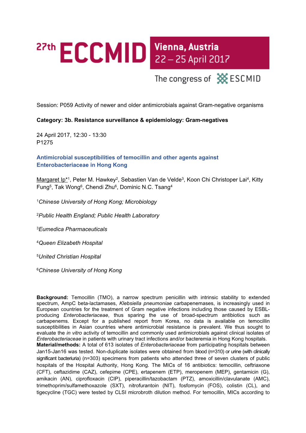 Antimicrobial Susceptibilities of Temocillin and Other Agents Against Enterobacteriaceae in Hong Kong