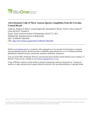 Advertisement Calls of Three Anuran Species (Amphibia) from the Cerrado, Central Brazil Author(S) :Rogério P
