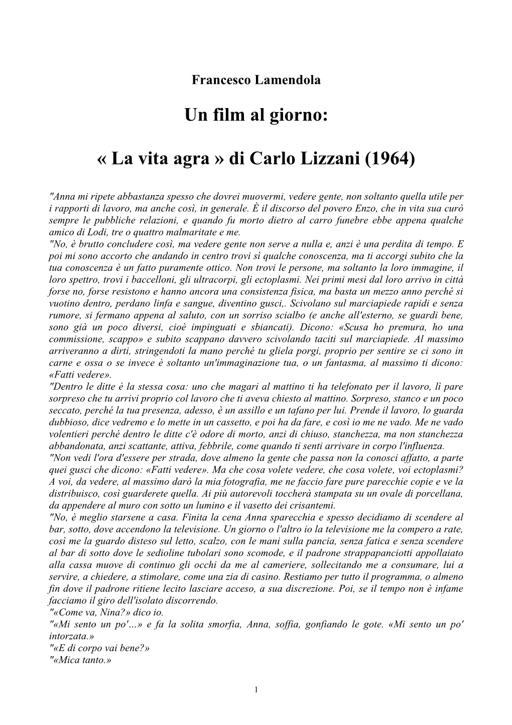 Un Film Al Giorno: « La Vita Agra » Di Carlo Lizzani (1964)