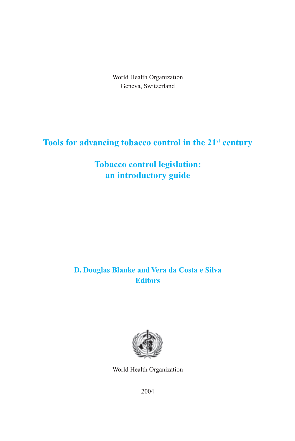 Tobacco Control Legislation: an Introductory Guide
