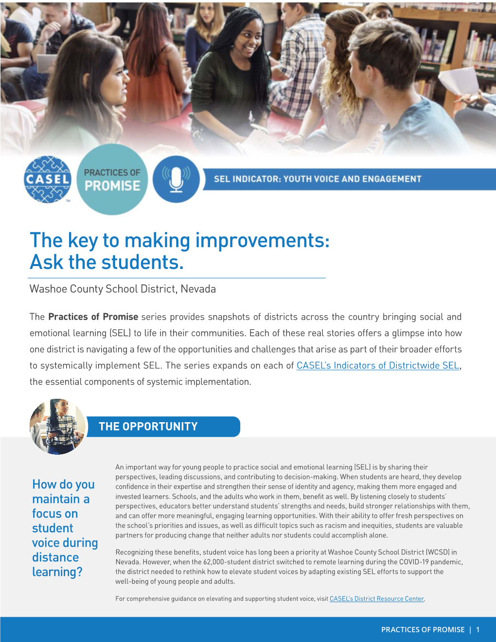 The Key to Making Improvements: Ask the Students. Washoe County School District, Nevada