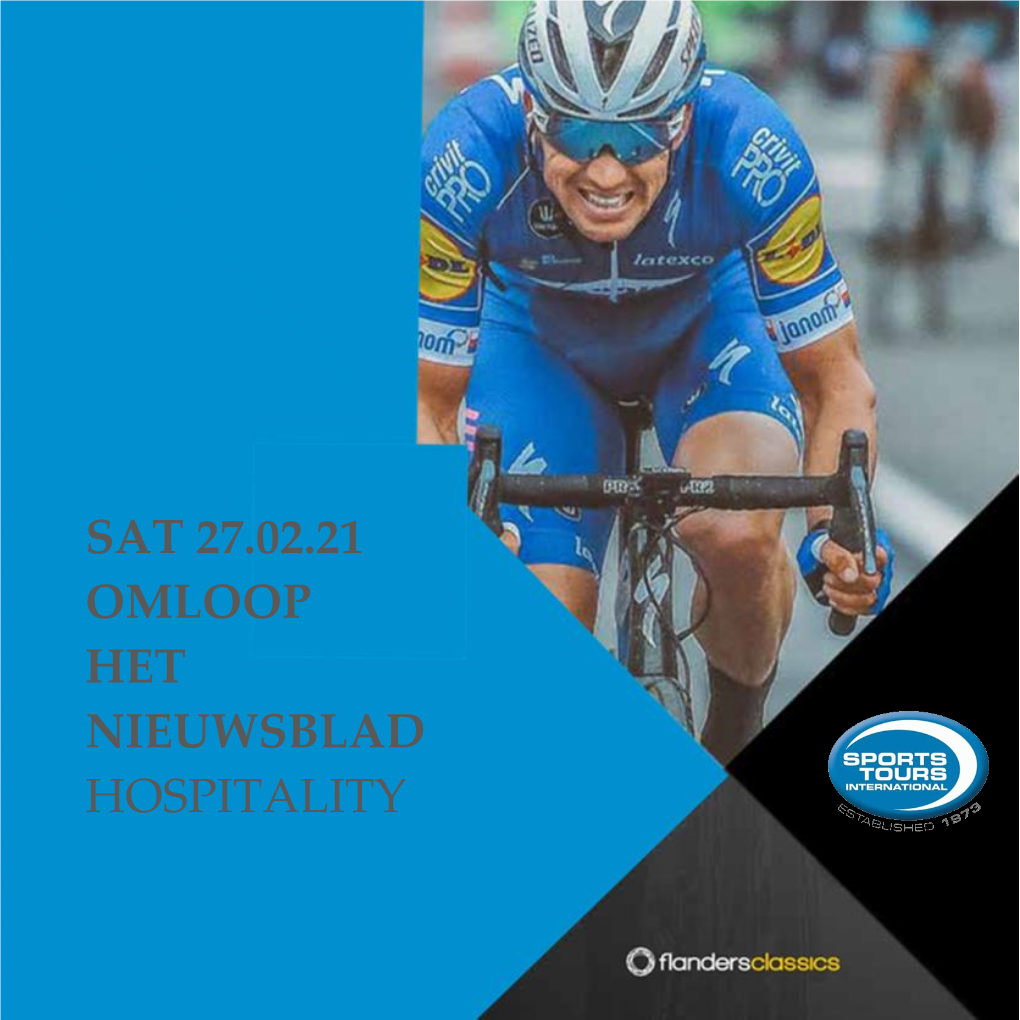 Sat 27.02.21 Omloop Het Nieuwsblad Hospitality