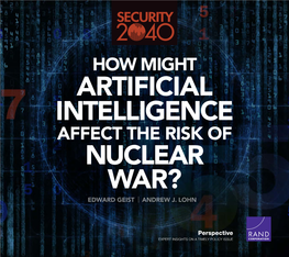 How Might Artificial Intelligence Affect the Risk of Nuclear War? Edward Geist | Andrew J