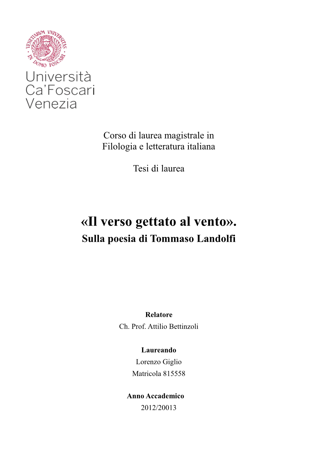 Il Verso Gettato Al Vento». Sulla Poesia Di Tommaso Landolfi