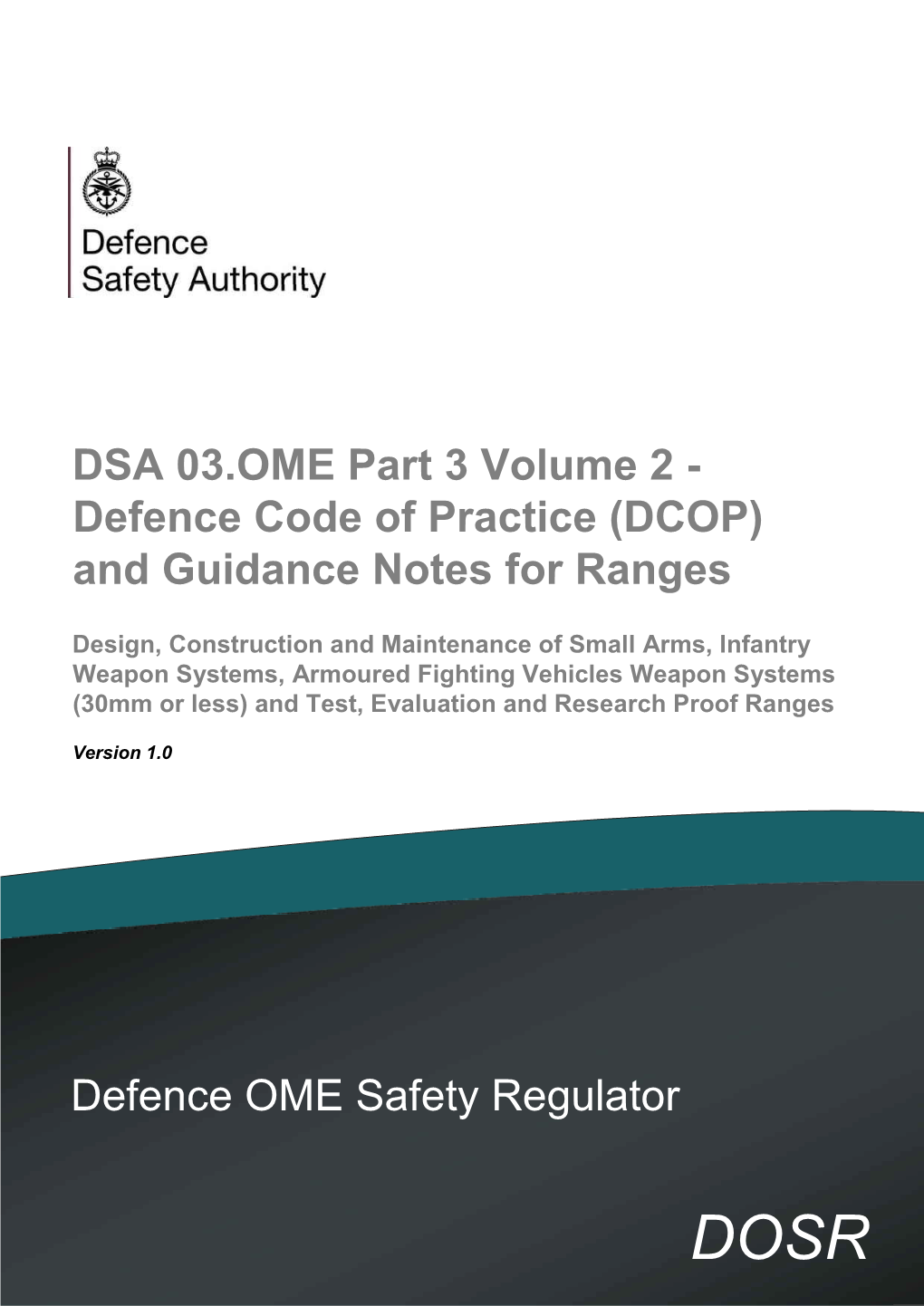 DSA 03.OME Part 3 Volume 2 - Defence Code of Practice (DCOP) and Guidance Notes for Ranges