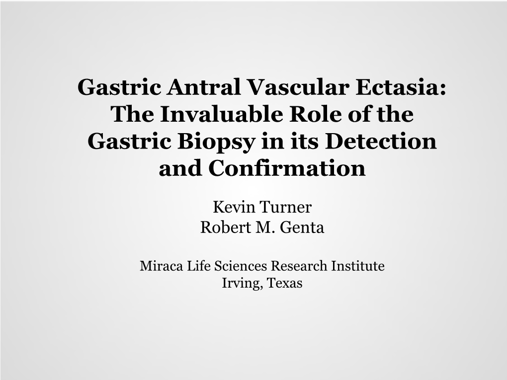Gastric Antral Vascular Ectasia: the Invaluable Role of the Gastric Biopsy in Its Detection and Confirmation