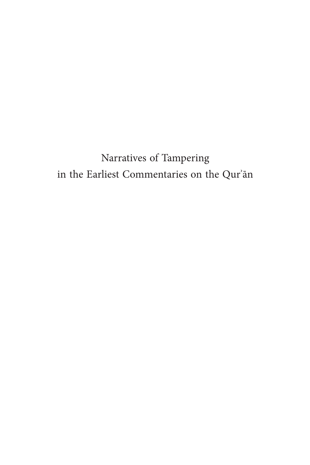 Narratives of Tampering in the Earliest Commentaries on the Qurʾān History of Christian-Muslim Relations