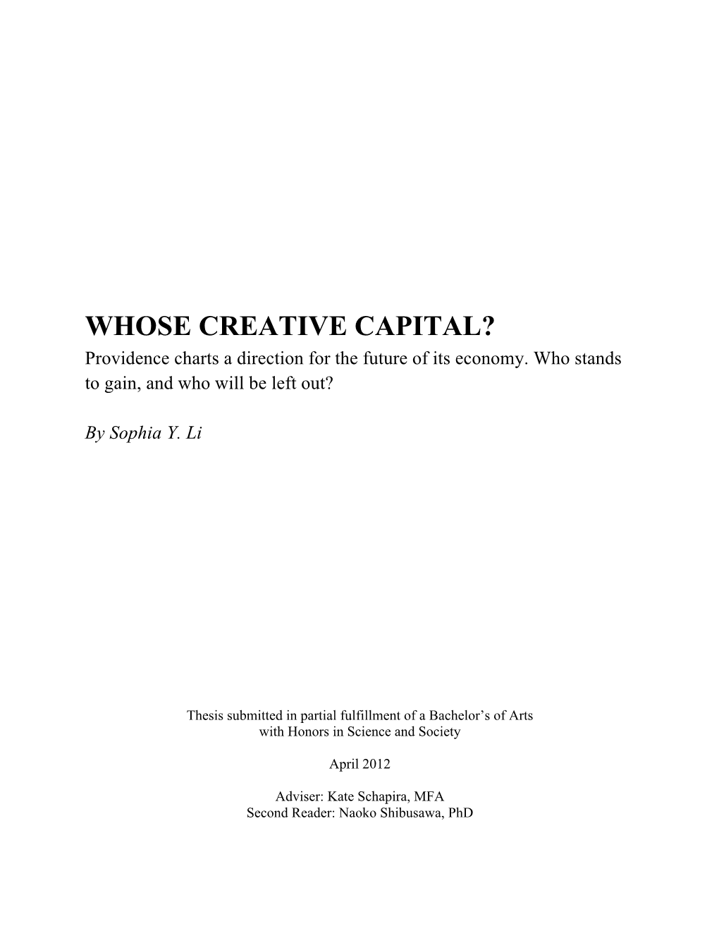 WHOSE CREATIVE CAPITAL? Providence Charts a Direction for the Future of Its Economy