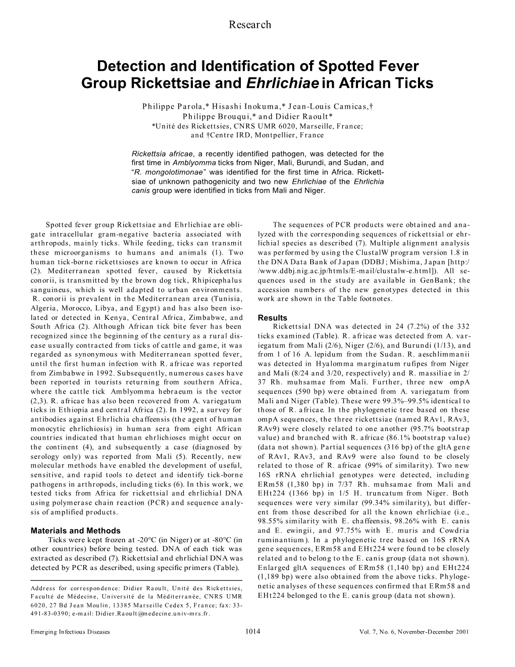 Detection and Identification of Spotted Fever Group Rickettsiae and Ehrlichiaein African Ticks