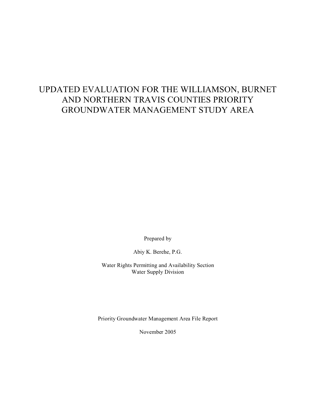 Updated Evaluation for the Williamson, Burnet and Northern Travis Counties Priority Groundwater Management Study Area