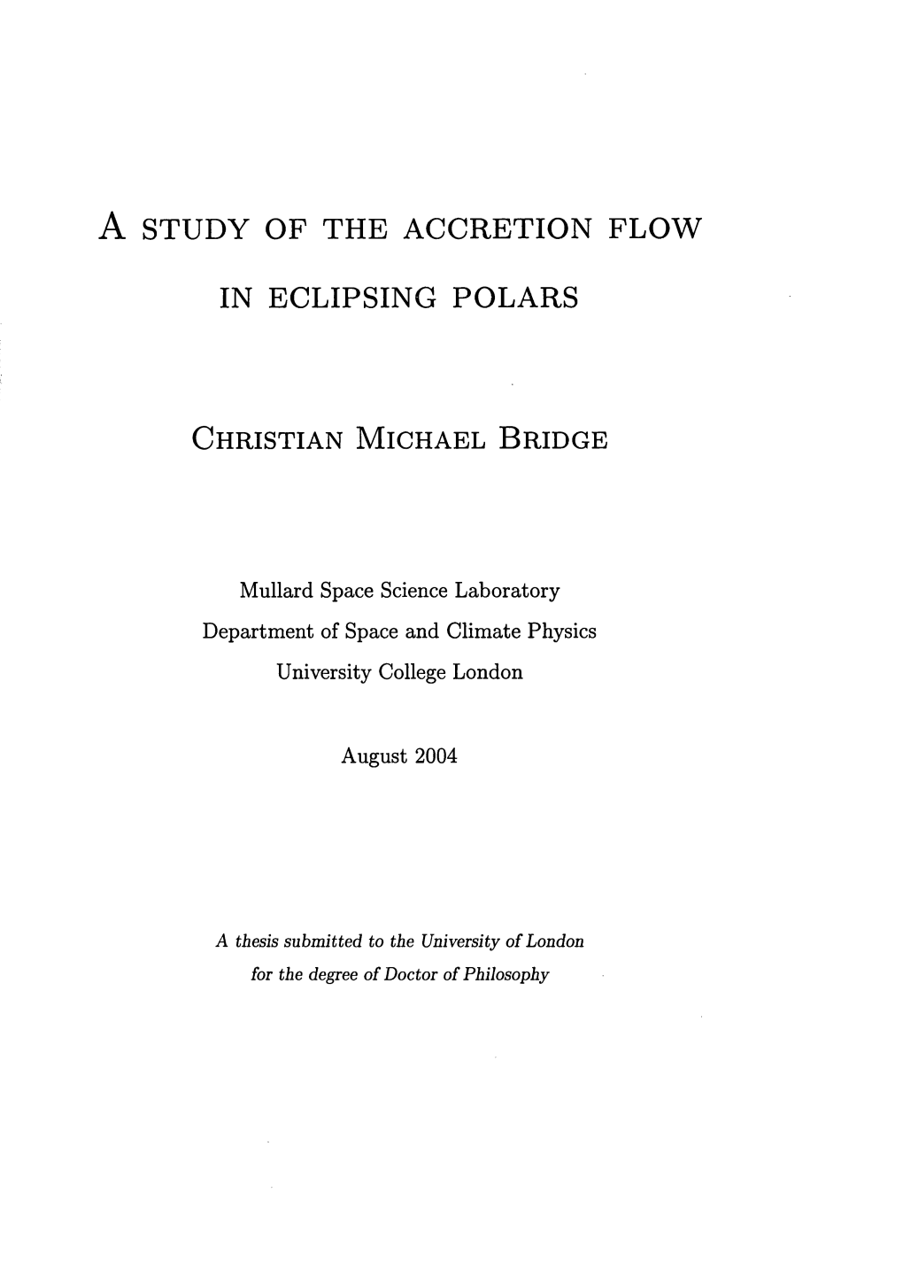 Study of the Accretion Flow in Eclipsing Polars