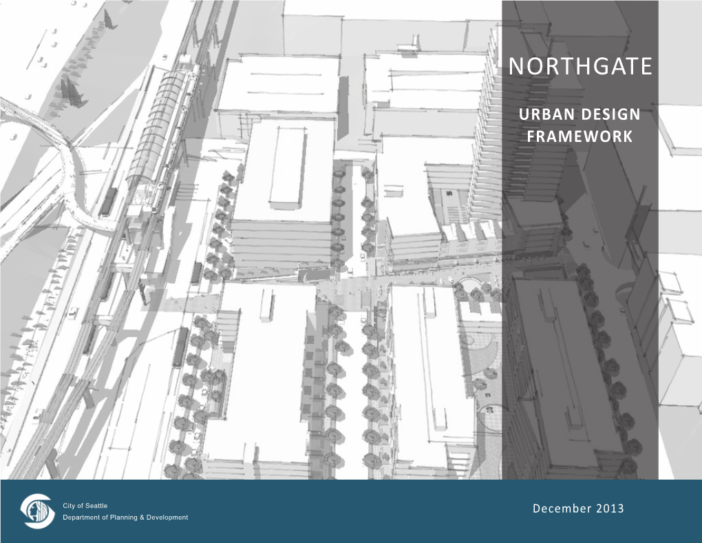 Northgate Urban Design Framework Introduction 1