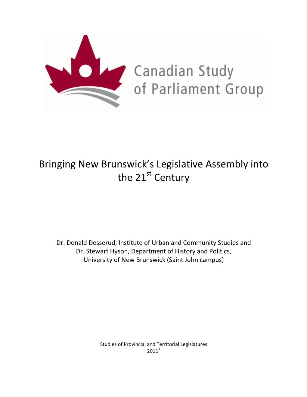 New Brunswick’S Legislative Assembly Into the 21St Century