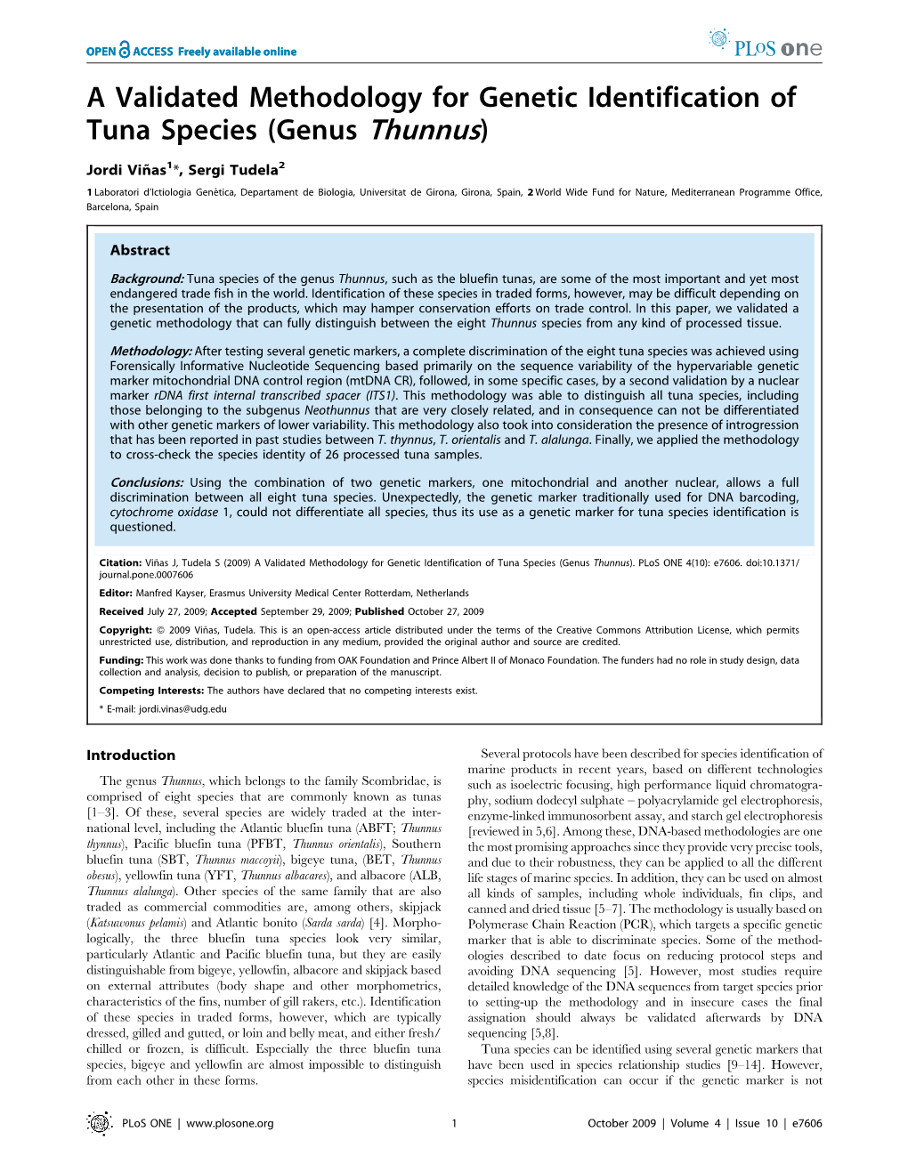 A Validated Methodology for Genetic Identification of Tuna Species (Genus Thunnus)