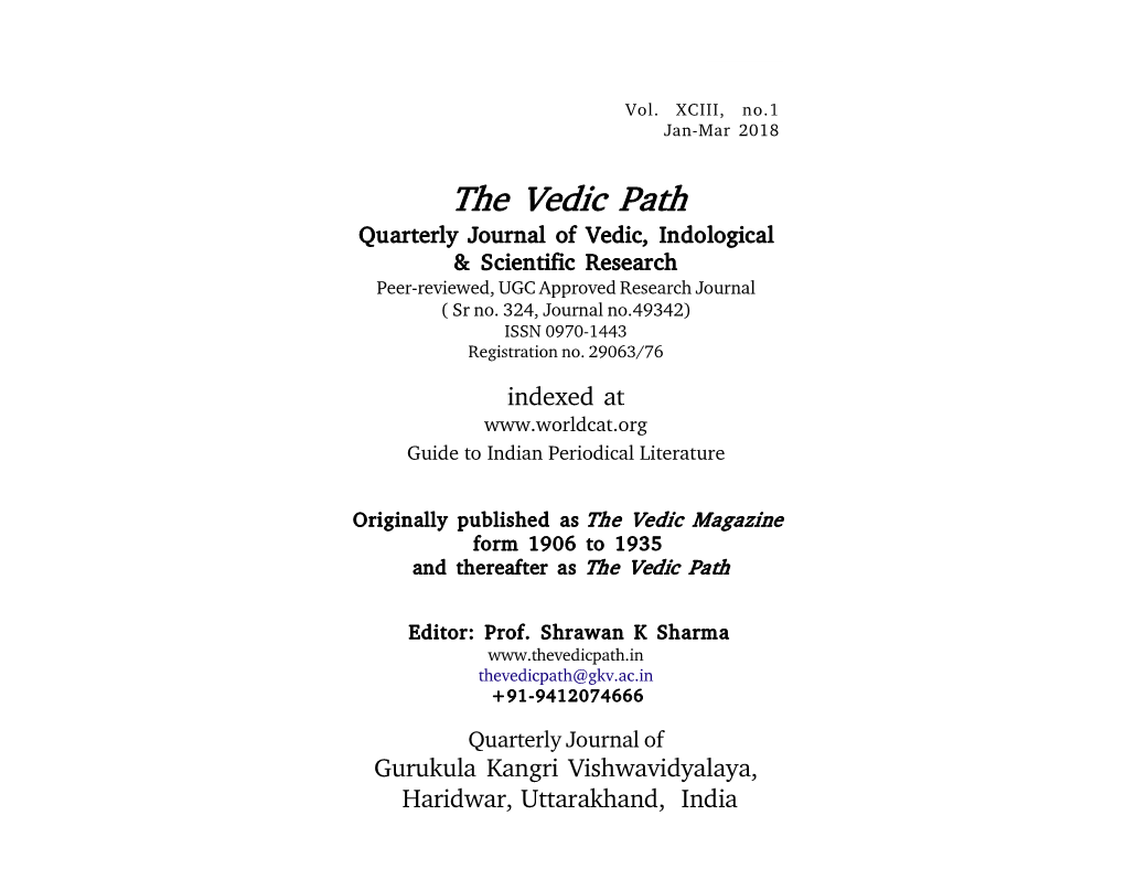 The Vedic Path Quarterly Journal of Vedic, Indological & Scientific Research Peer-Reviewed, UGC Approved Research Journal ( Sr No