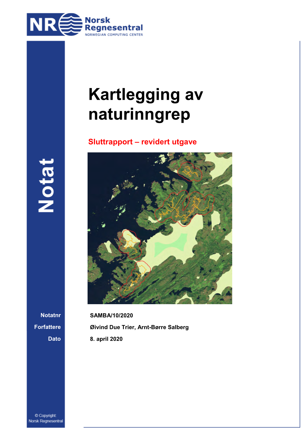 Kartlegging Av Naturinngrep: Sluttrapport