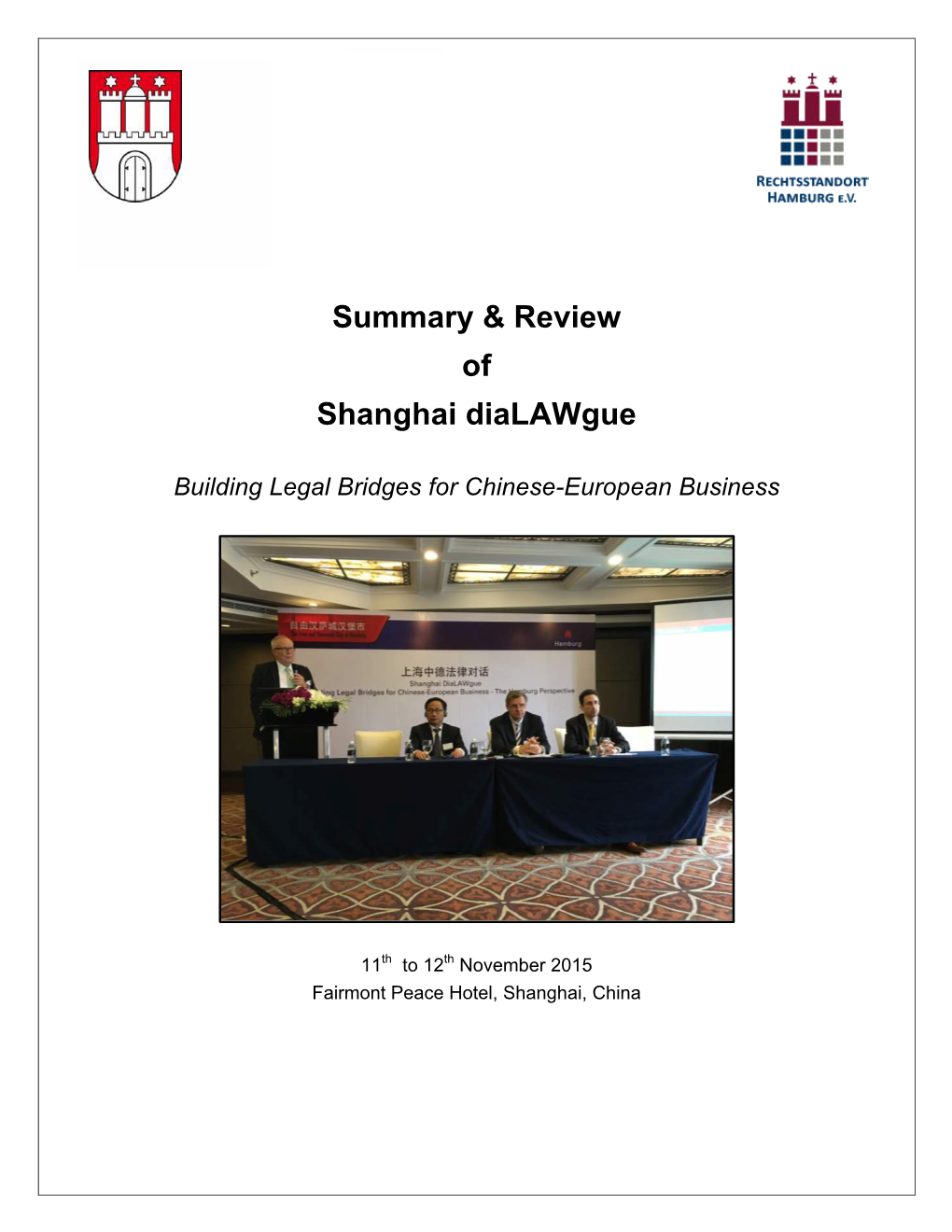 Summary & Review of Shanghai Dialawgue