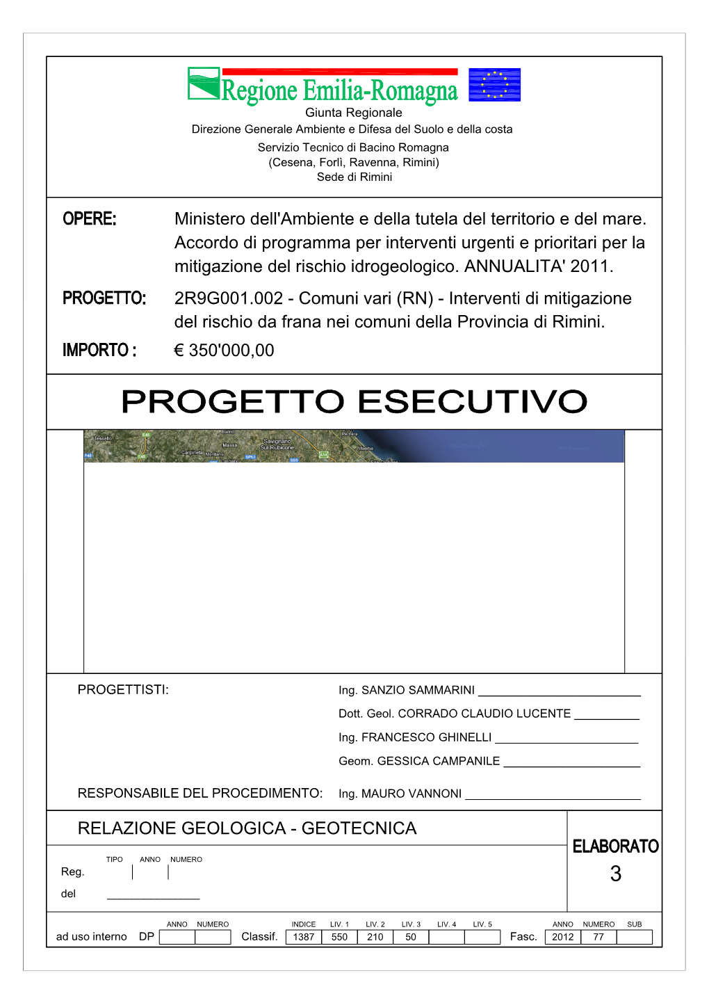 2R9G001.002 - Comuni Vari (RN) - Interventi Di Mitigazione Del Rischio Da Frana Nei Comuni Della Provincia Di Rimini