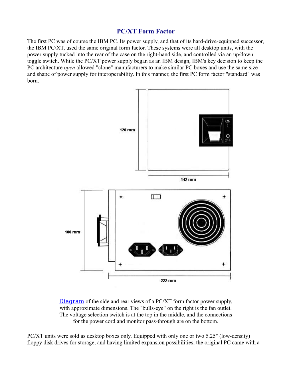 PC/XT Form Factor the First PC Was of Course the IBM PC