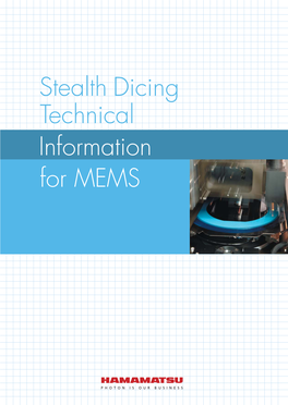 Technical Stealth Dicing Information for MEMS